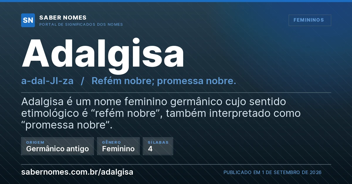 Imagem com o significado do nome Adalgisa