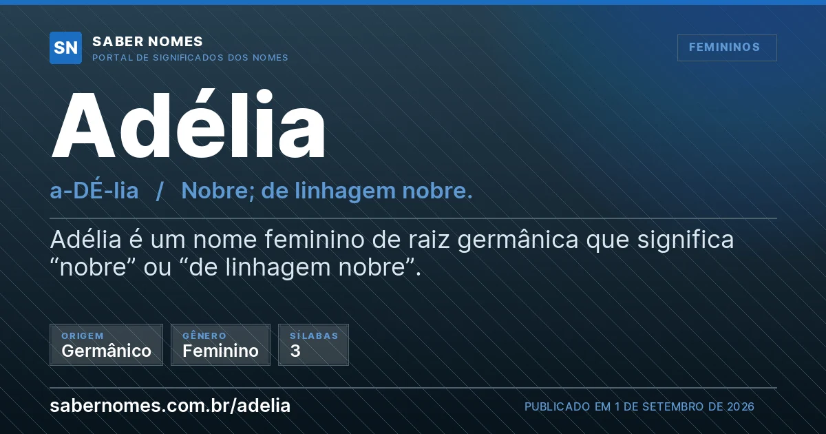 Imagem com o significado do nome Adélia