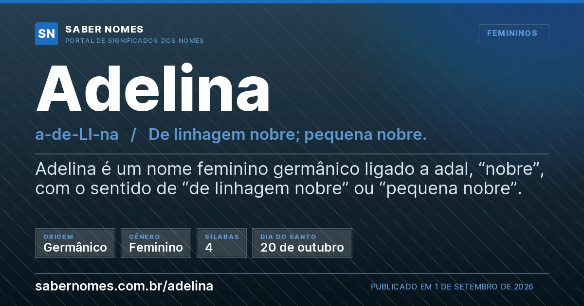 Imagem com o significado do nome Adelina