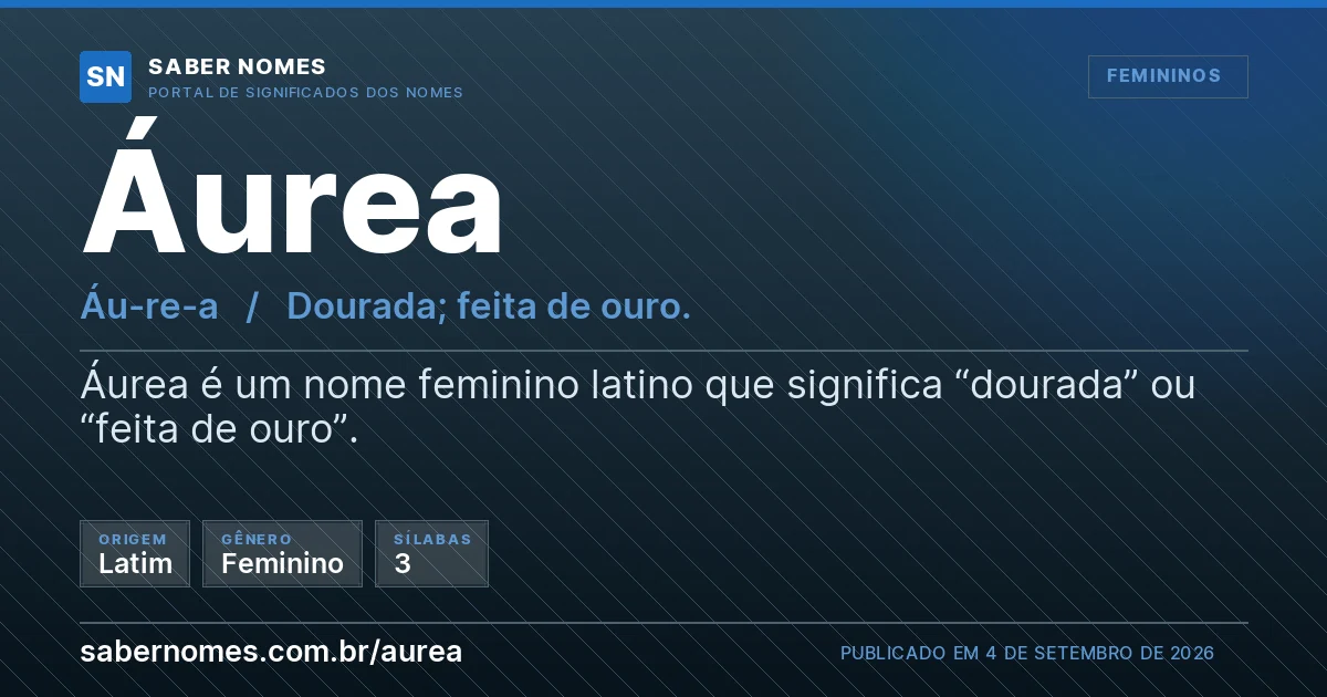 Imagem com o significado do nome Áurea
