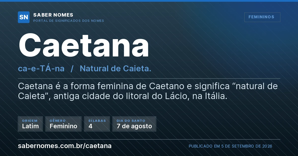Imagem com o significado do nome Caetana