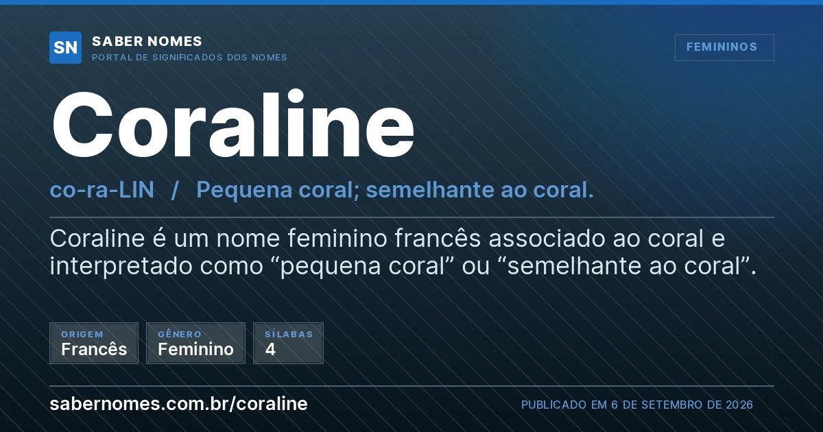 Imagem com o significado do nome Coraline