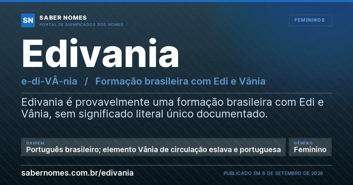 Imagem com o significado do nome Edivania
