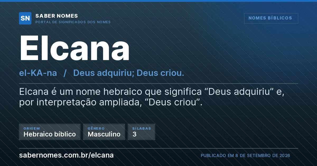 Imagem com o significado do nome Elcana