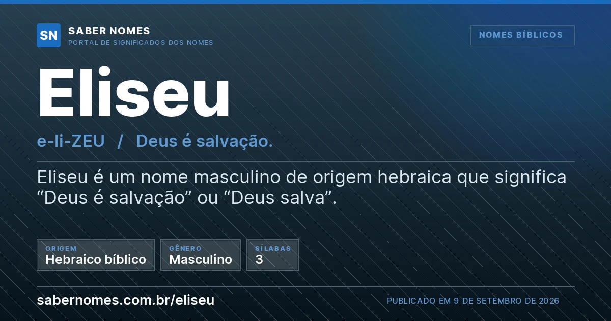 Imagem com o significado do nome Eliseu