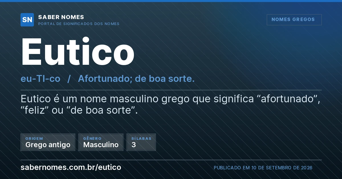 Imagem com o significado do nome Eutico