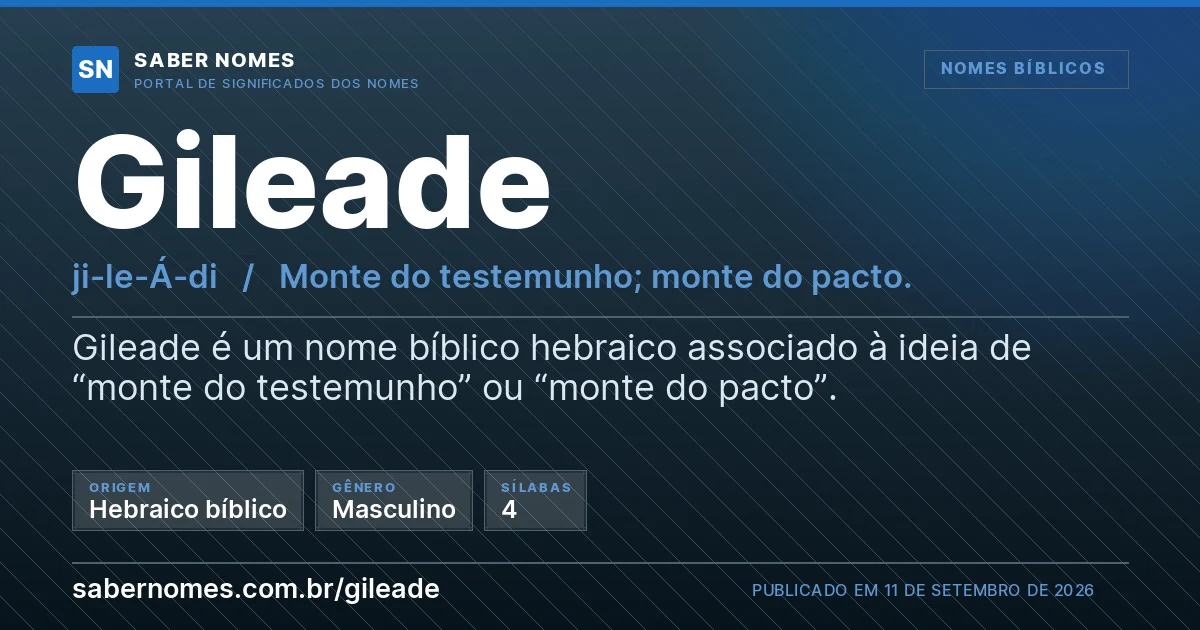 Imagem com o significado do nome Gileade