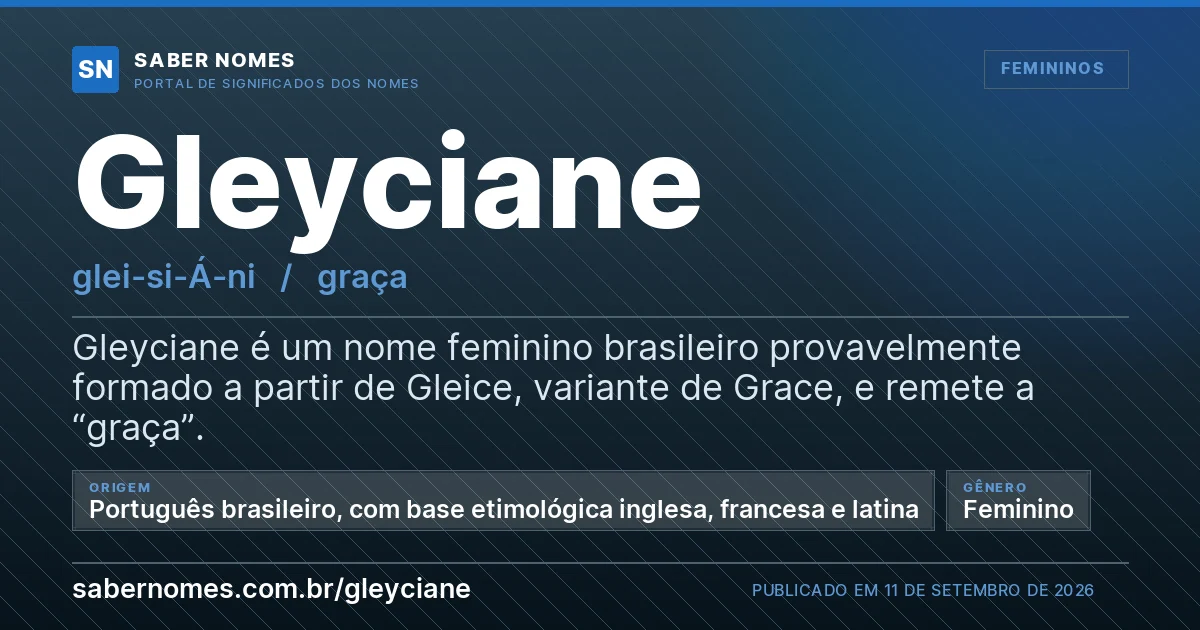 Imagem com o significado do nome Gleyciane