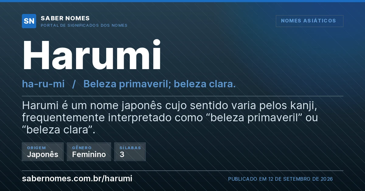 Imagem com o significado do nome Harumi