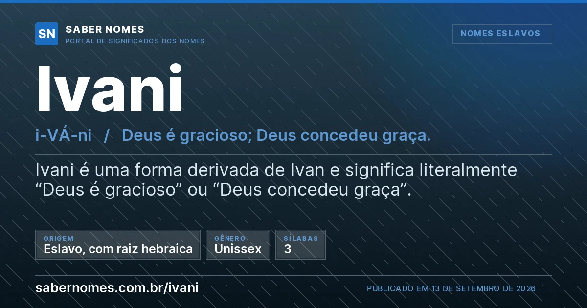 Imagem com o significado do nome Ivani