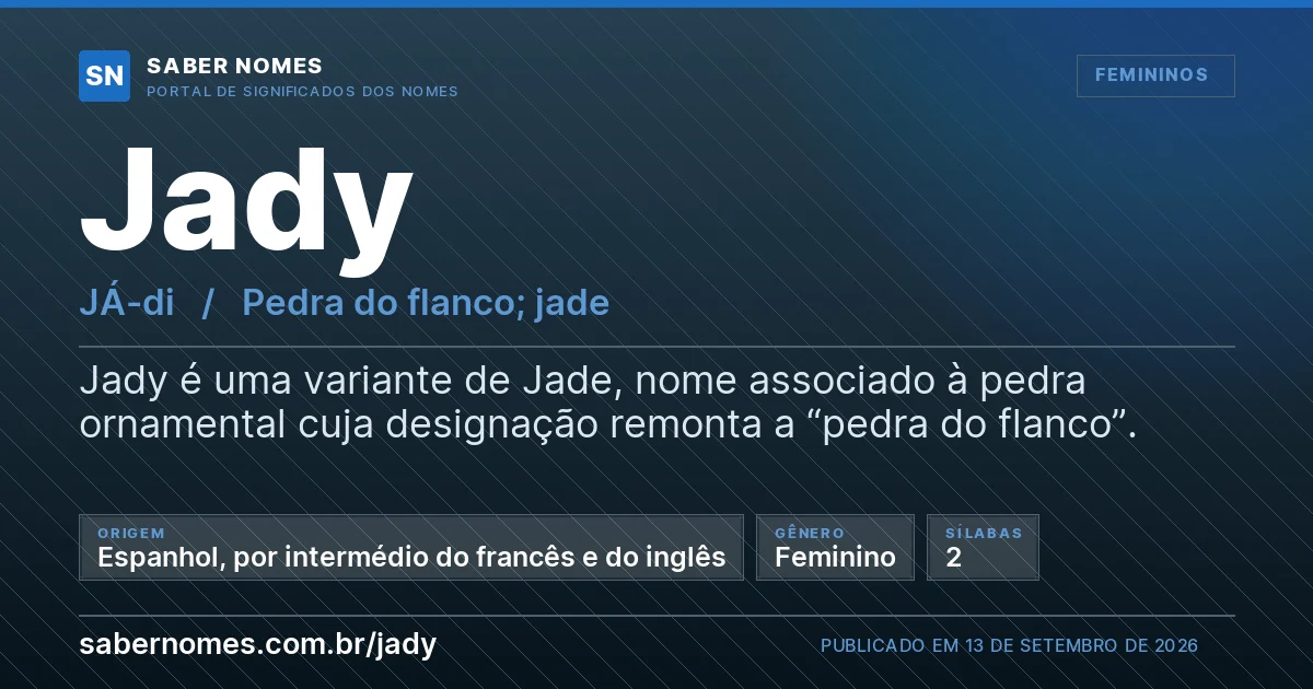 Imagem com o significado do nome Jady