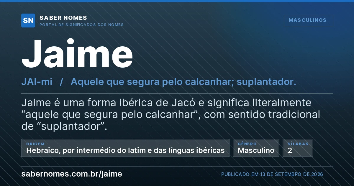 Imagem com o significado do nome Jaime