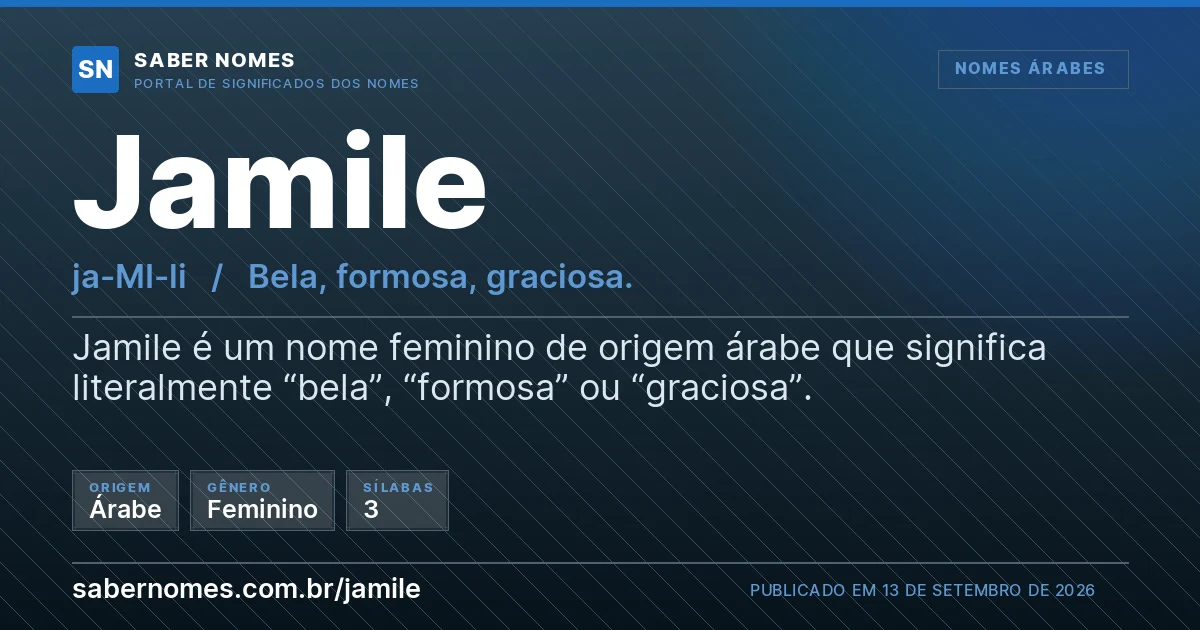 Imagem com o significado do nome Jamile