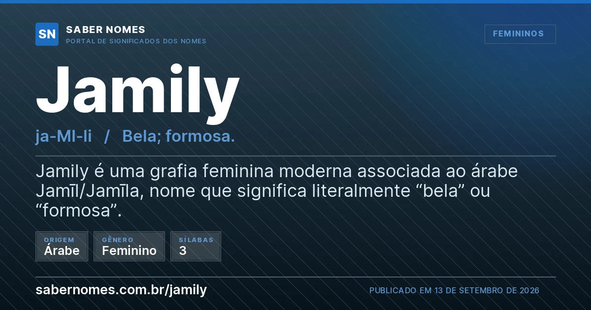Imagem com o significado do nome Jamily
