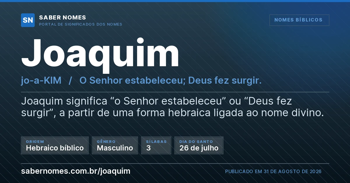Imagem com o significado do nome Joaquim