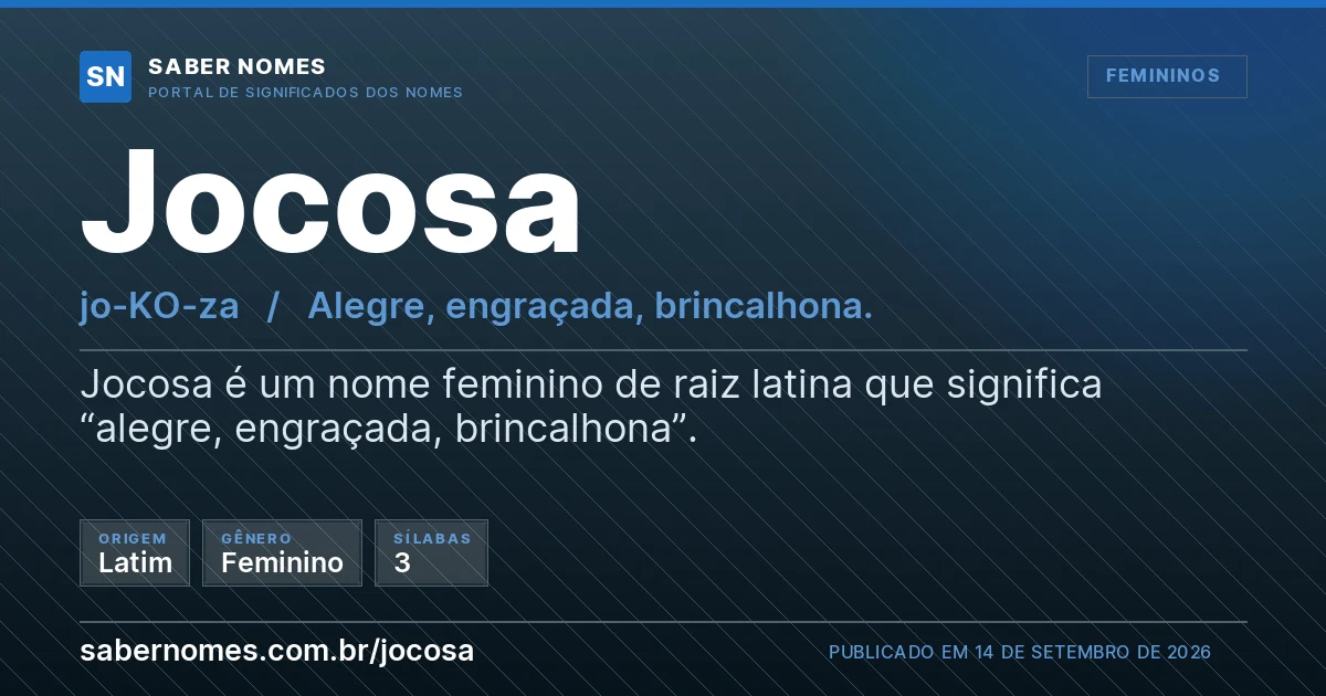 Imagem com o significado do nome Jocosa