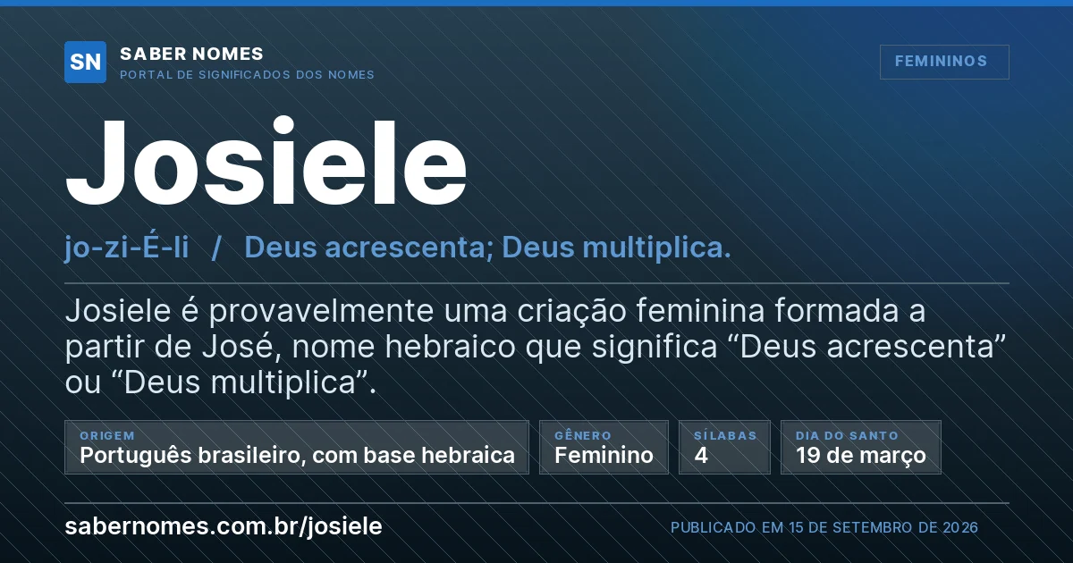 Imagem com o significado do nome Josiele