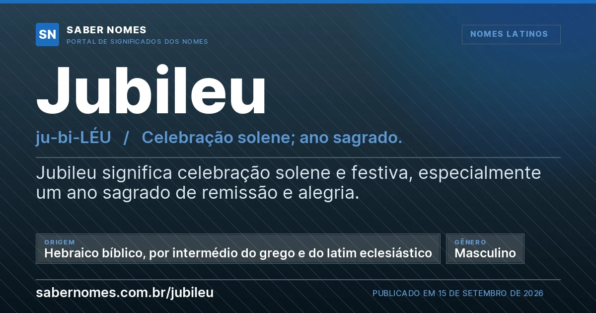 Imagem com o significado do nome Jubileu