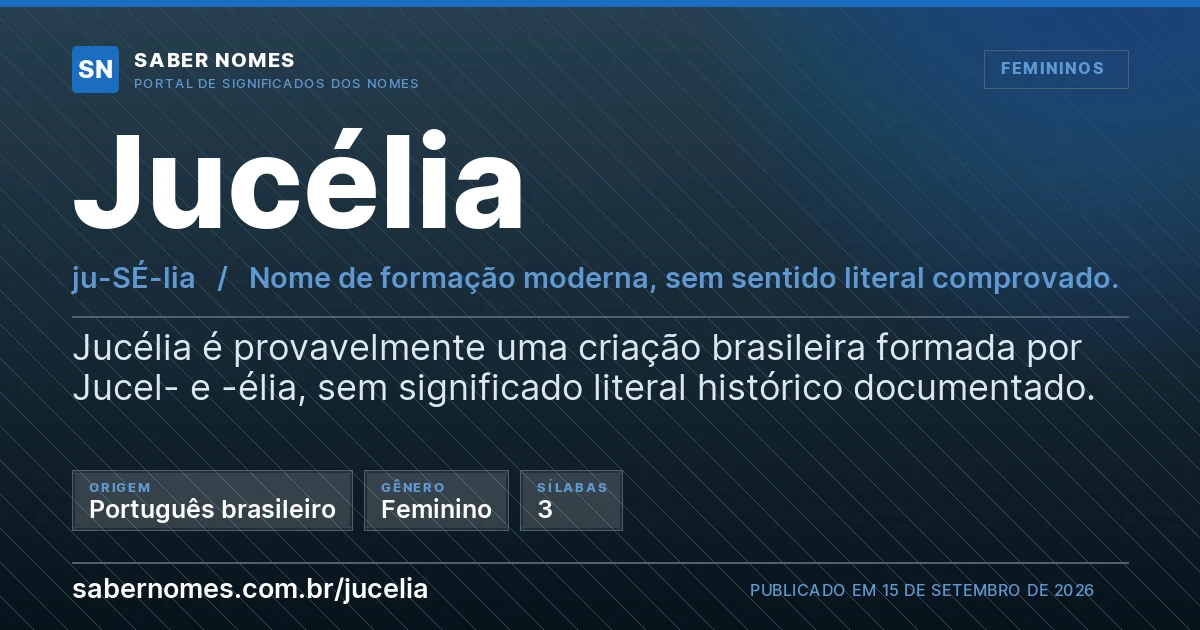 Imagem com o significado do nome Jucélia