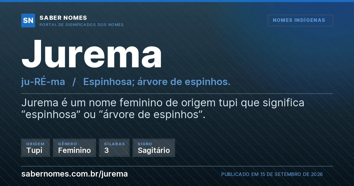 Imagem com o significado do nome Jurema