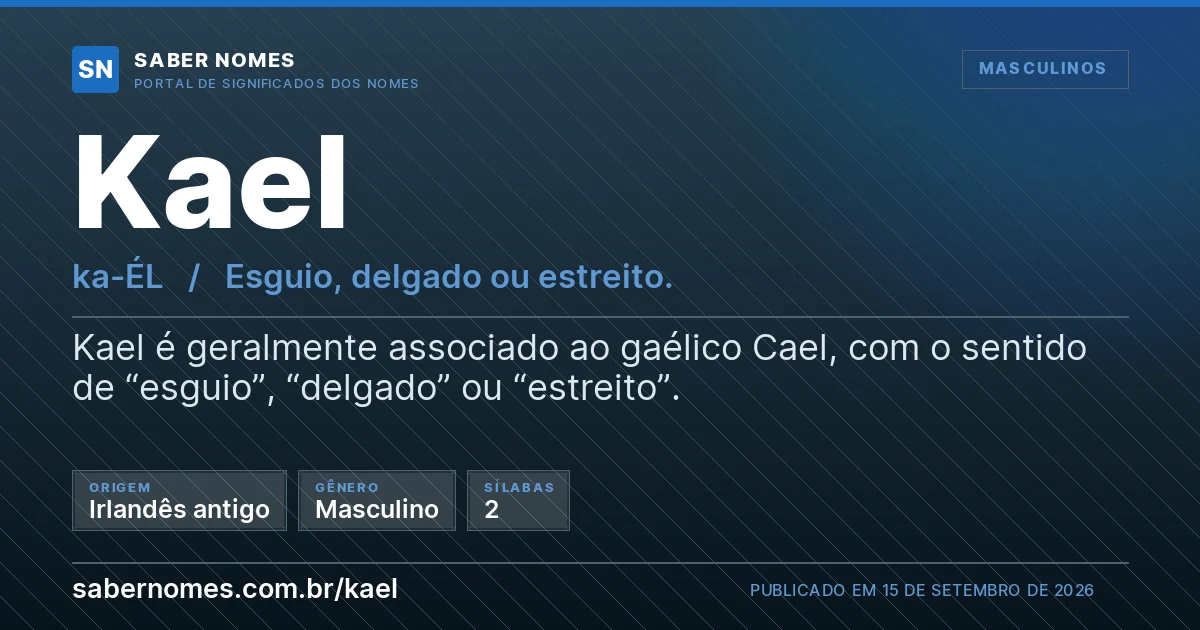 Imagem com o significado do nome Kael