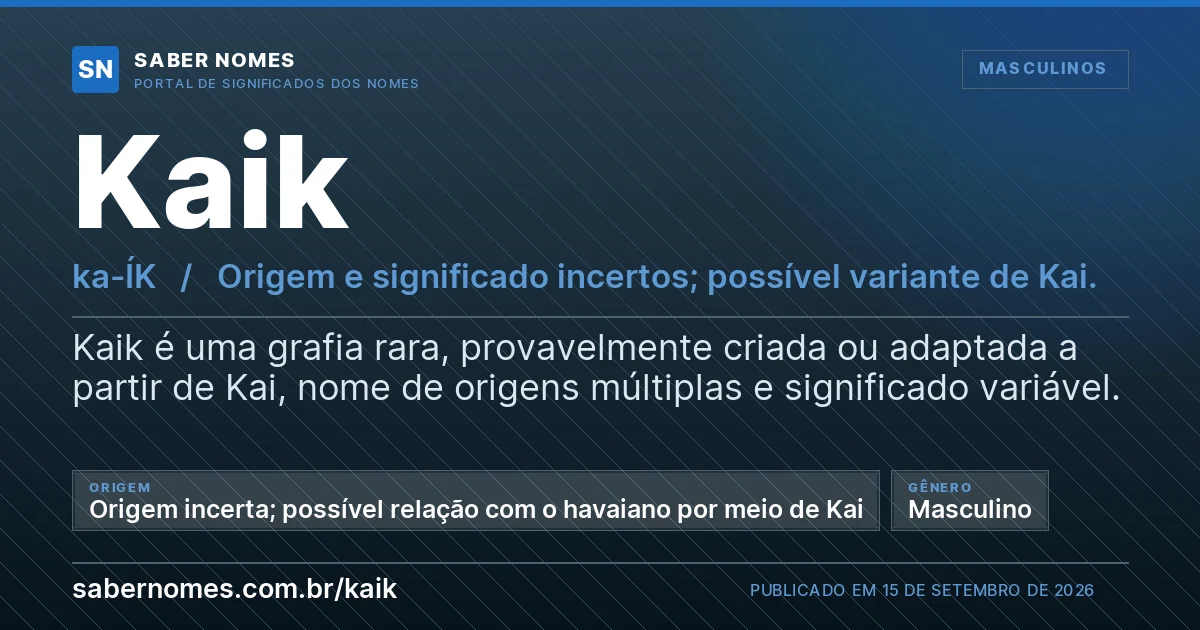 Imagem com o significado do nome Kaik