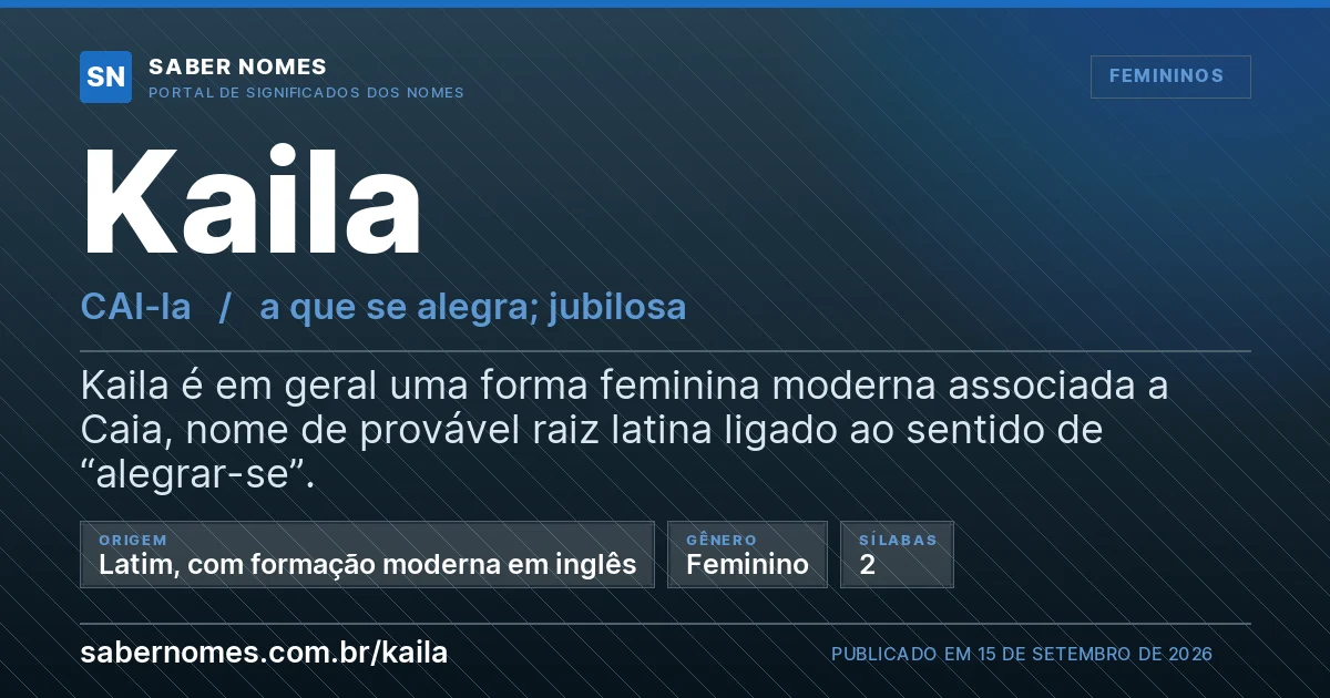 Imagem com o significado do nome Kaila