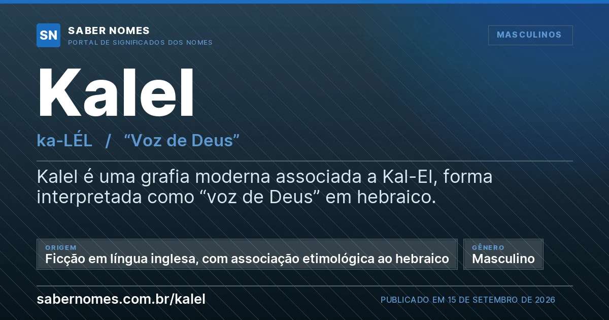 Imagem com o significado do nome Kalel