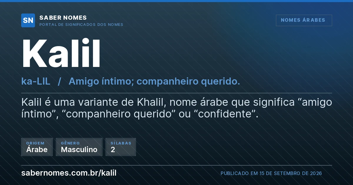 Imagem com o significado do nome Kalil