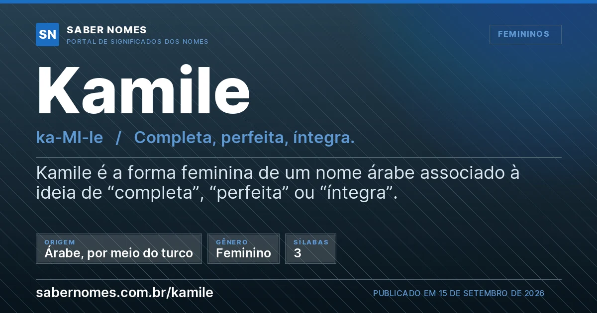 Imagem com o significado do nome Kamile