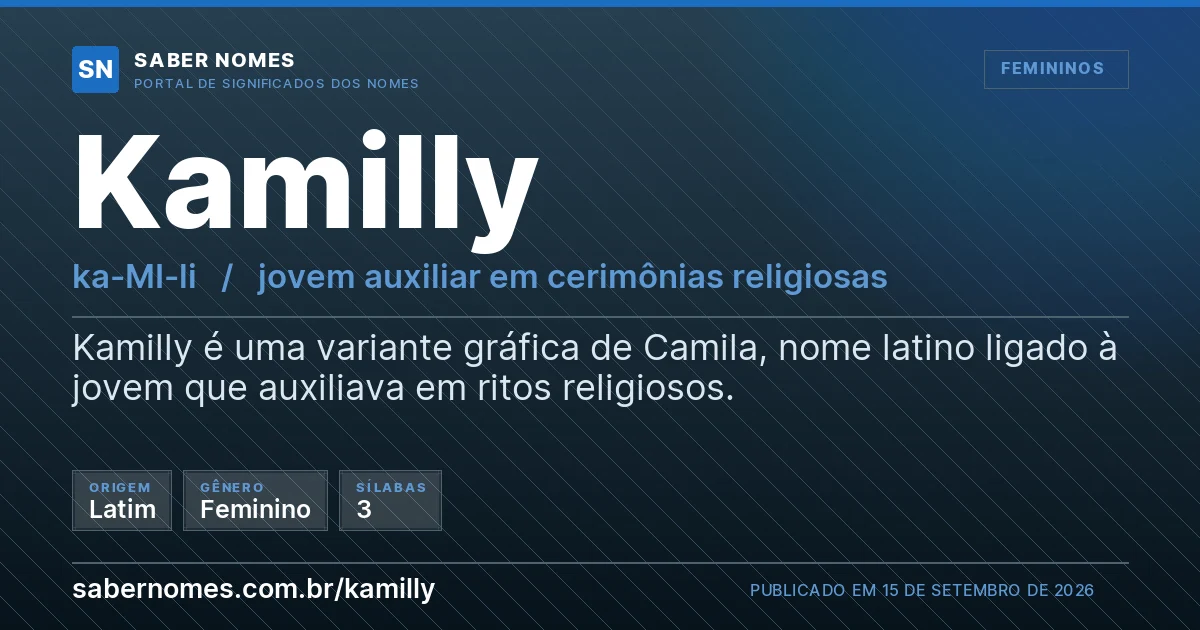 Imagem com o significado do nome Kamilly