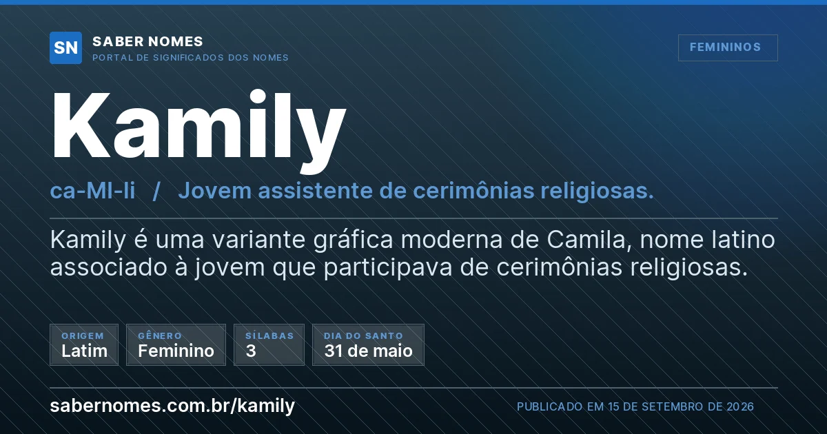 Imagem com o significado do nome Kamily