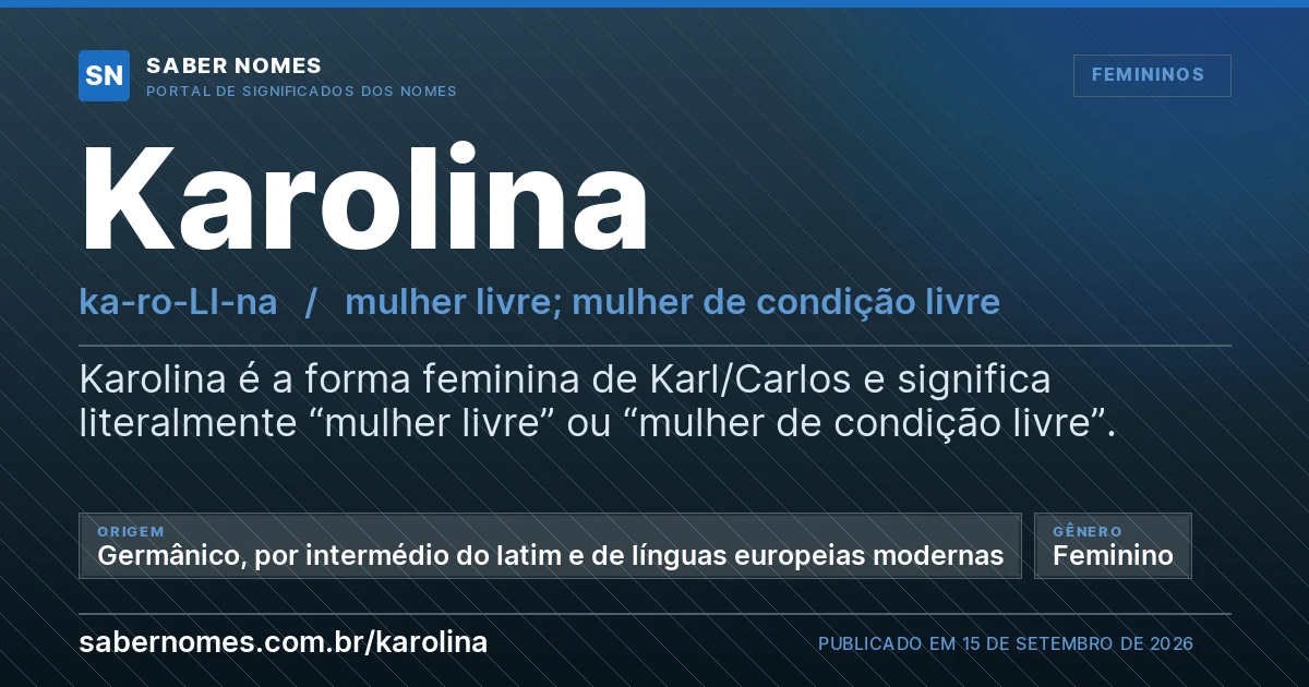 Imagem com o significado do nome Karolina