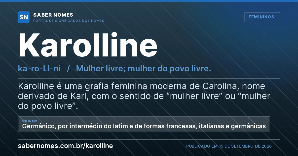 Imagem com o significado do nome Karolline