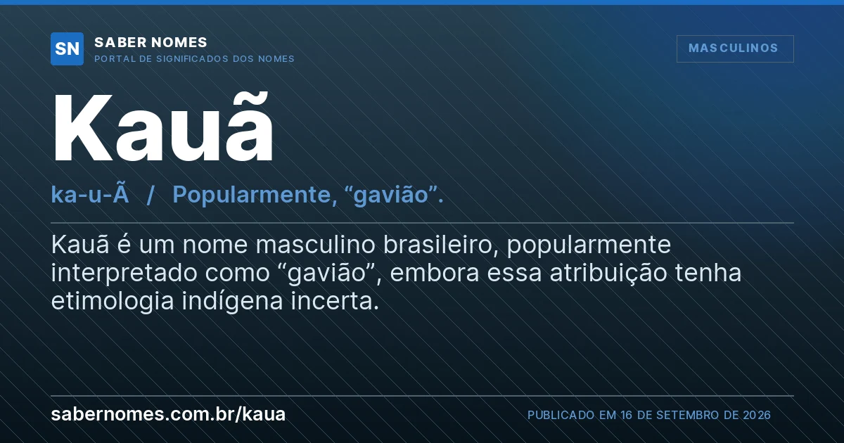 Imagem com o significado do nome Kauã