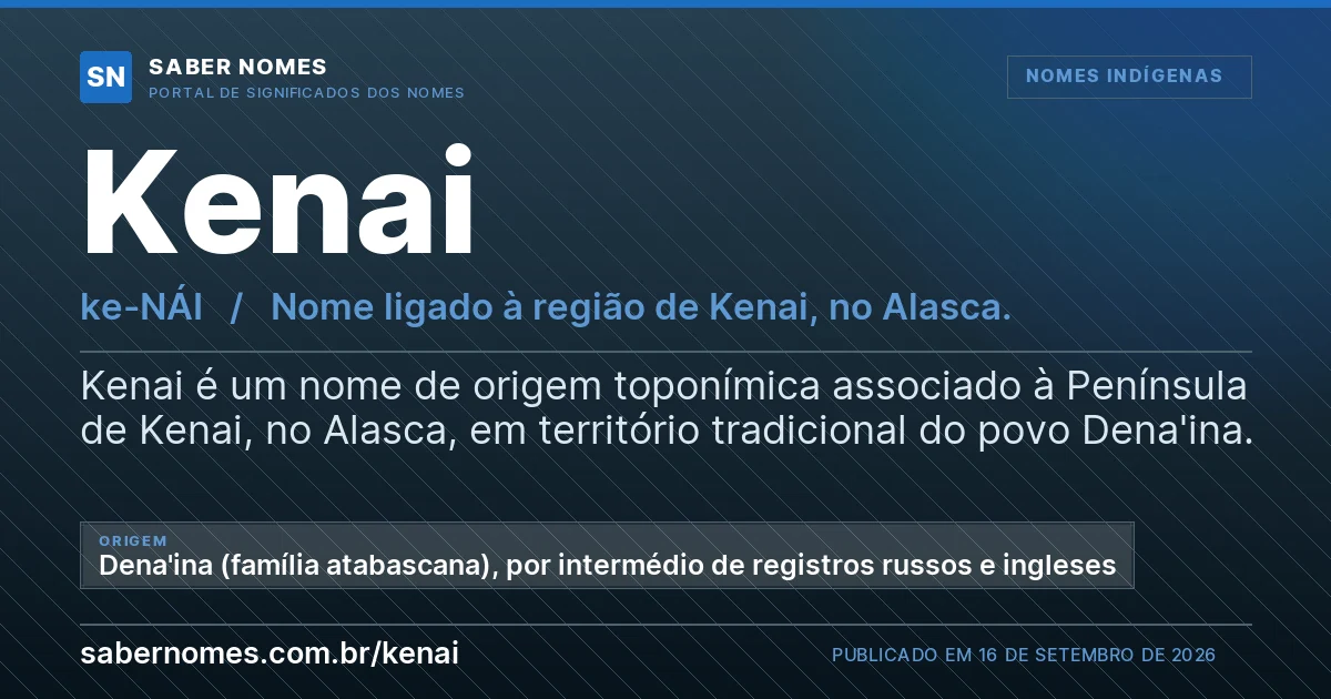 Imagem com o significado do nome Kenai