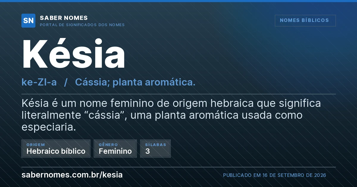 Imagem com o significado do nome Késia