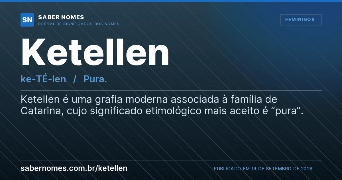 Imagem com o significado do nome Ketellen