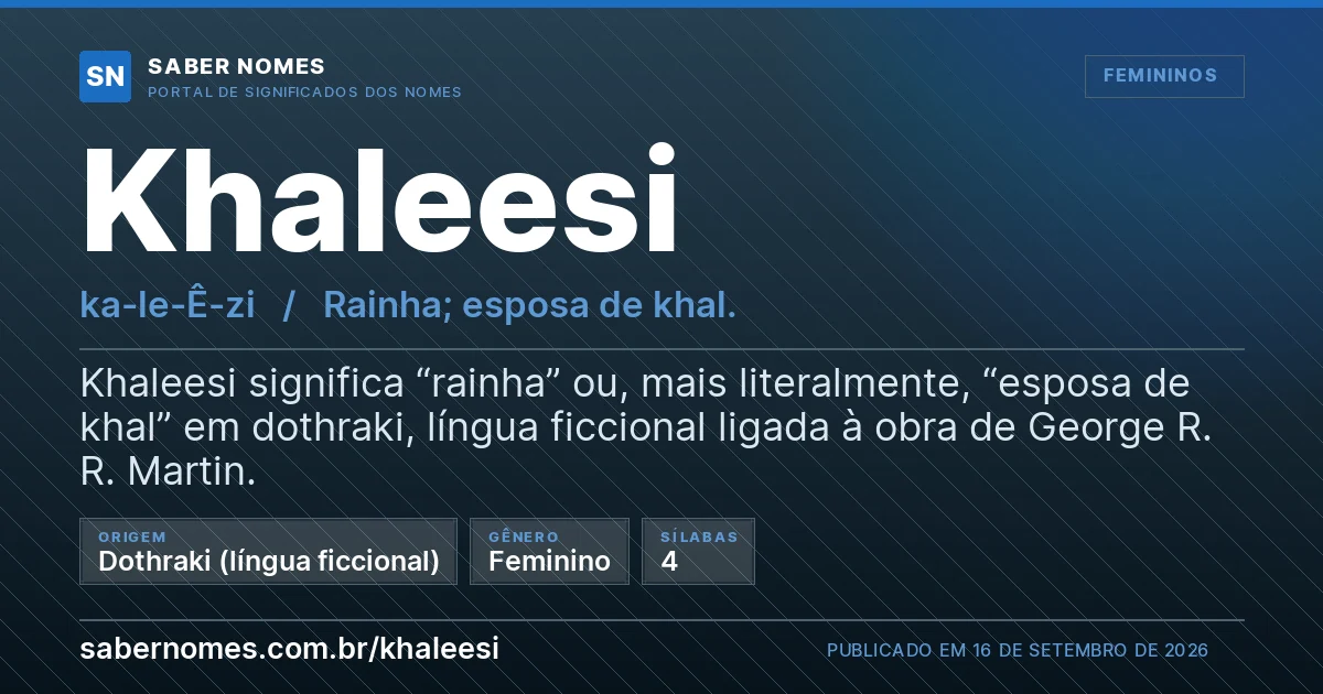 Imagem com o significado do nome Khaleesi