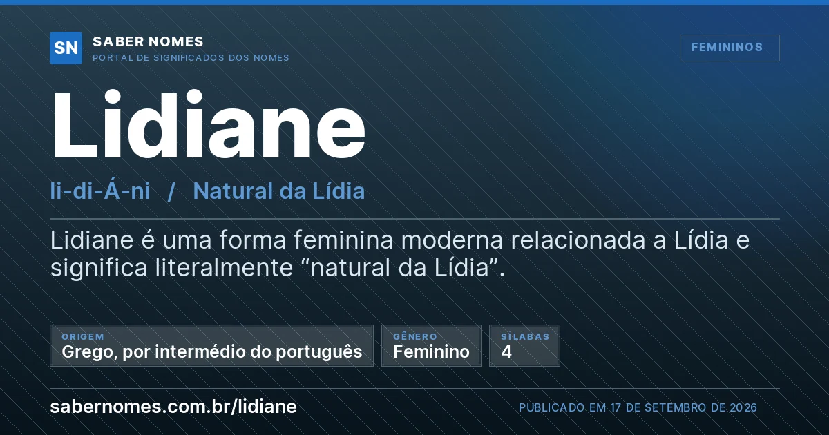 Imagem com o significado do nome Lidiane