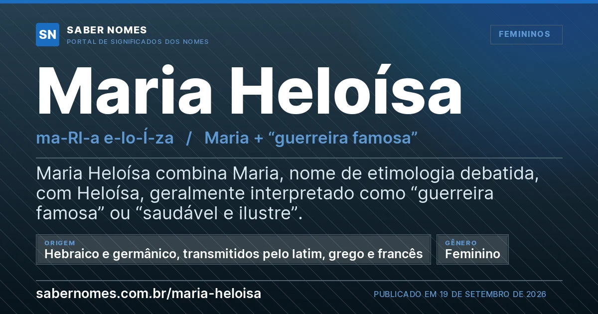 Imagem com o significado do nome Maria Heloísa