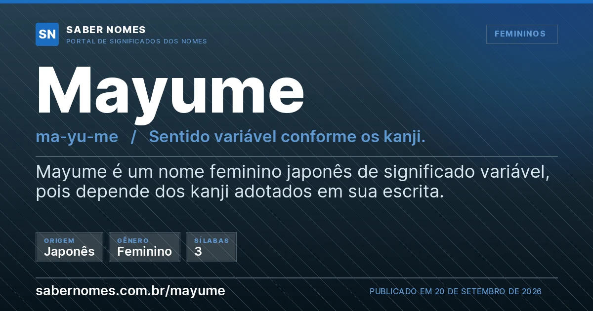 Imagem com o significado do nome Mayume