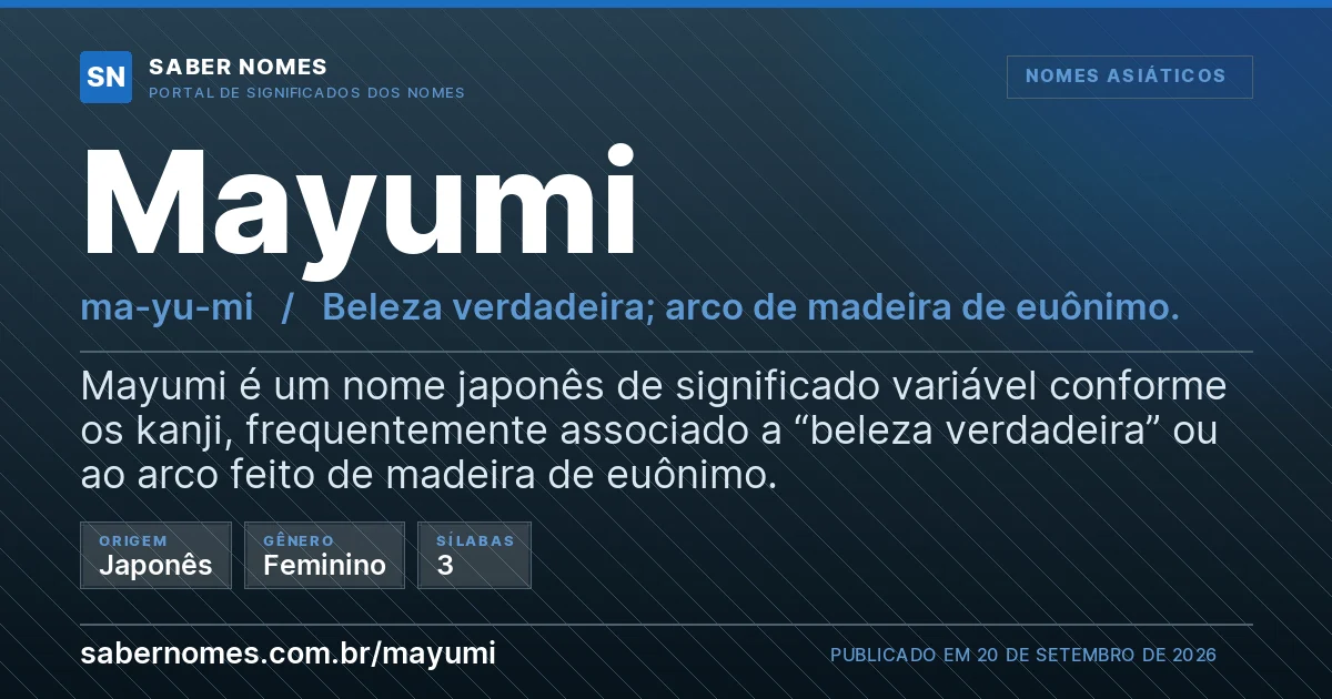 Imagem com o significado do nome Mayumi
