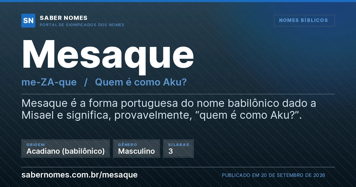 Imagem com o significado do nome Mesaque