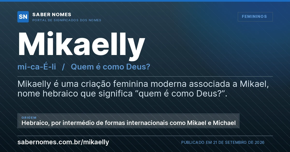 Imagem com o significado do nome Mikaelly