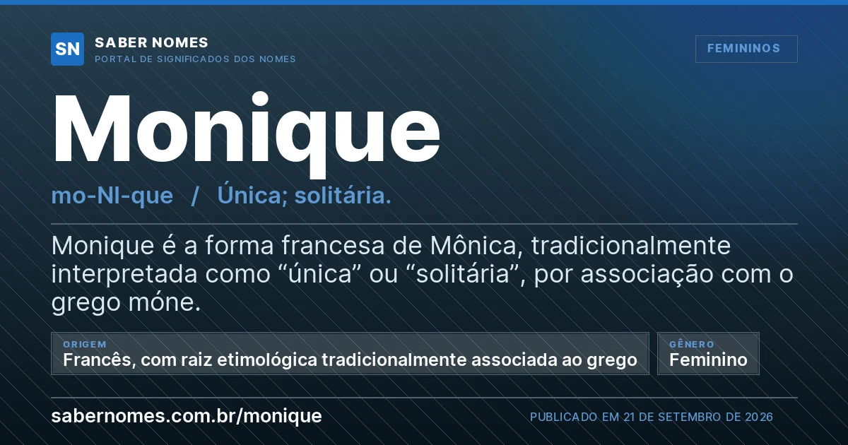 Imagem com o significado do nome Monique