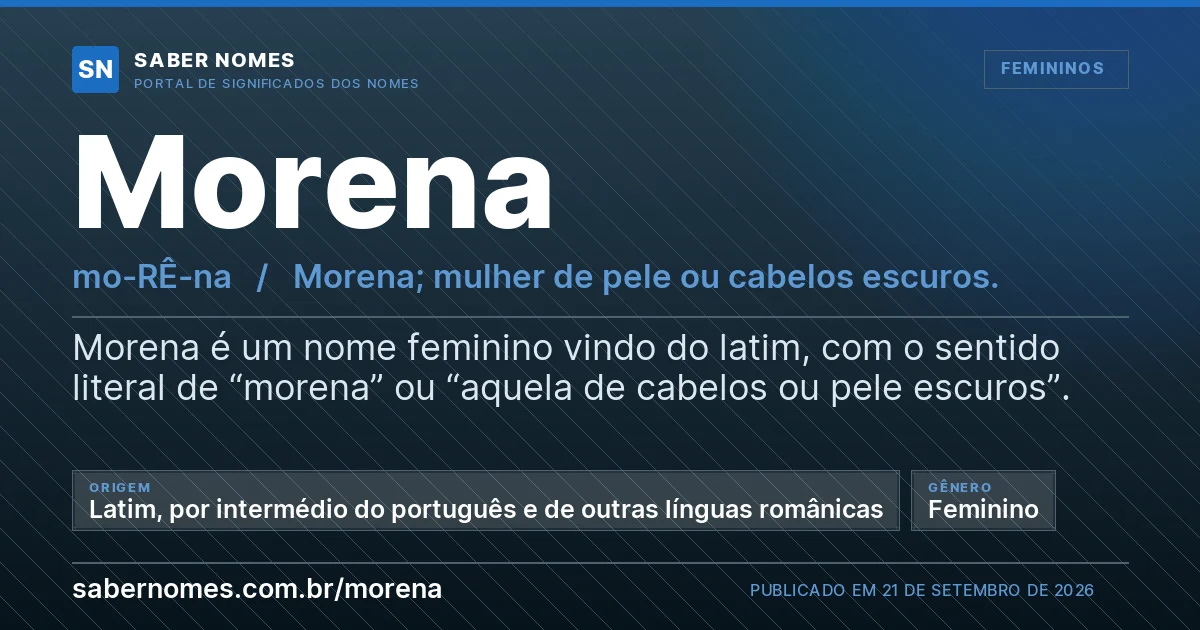 Imagem com o significado do nome Morena