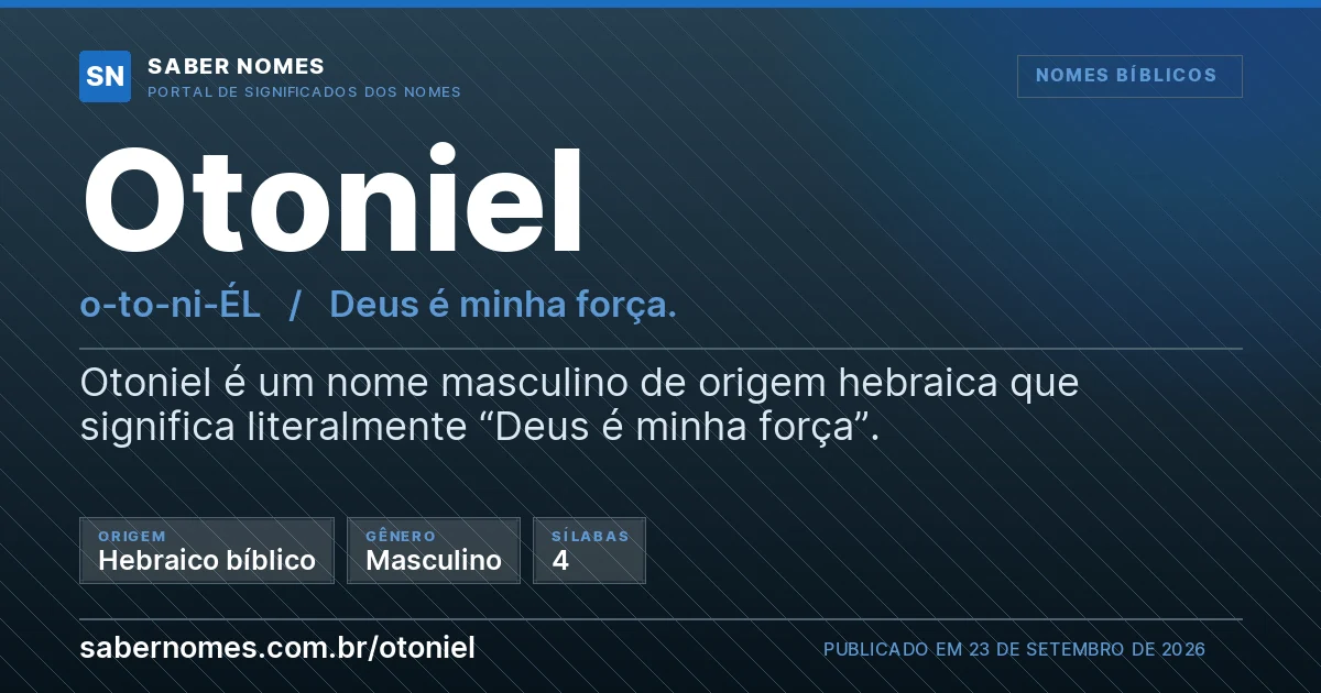 Imagem com o significado do nome Otoniel