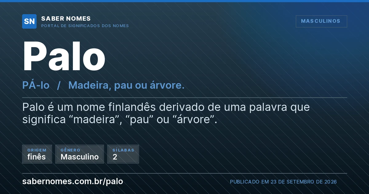Imagem com o significado do nome Palo
