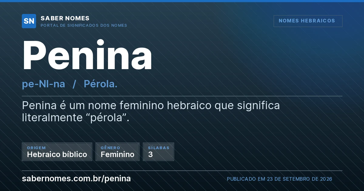 Imagem com o significado do nome Penina